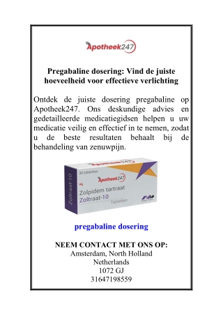 Pregabaline dosering Vind de juiste hoeveelheid voor effectieve verlichting