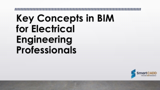 Key Concepts in BIM for Electrical Engineering Professionals