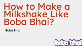how to make a milkshake like boba bhai