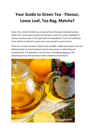 Your Guide to Green Tea – Flavour, Loose Leaf, Tea Bag, Matcha