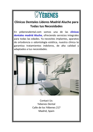 Clínicas Dentales Líderes Madrid Aluche para Todas tus Necesidades