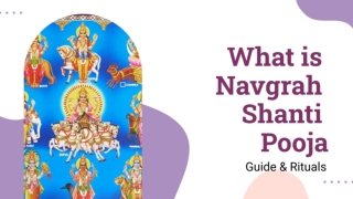 What is Navgrah Shanti Pooja Guide and Rituals