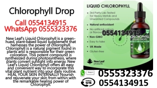chlorophyll drop chlorophyll drop call 0554134915
