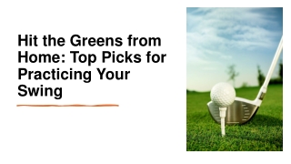 Hit the Greens from Home Top Picks for Practice