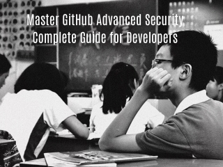master github advanced security complete guide