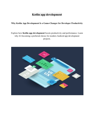 Why Kotlin App Development Is a Game-Changer for Developer Productivity