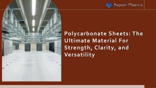 Polycarbonate Sheets The Ultimate Material For Strength, Clarity, and Versatility