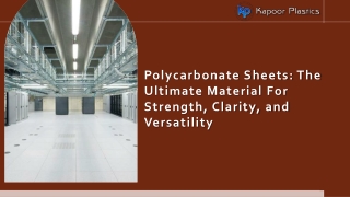 Polycarbonate Sheets The Ultimate Material For Strength, Clarity, and Versatility