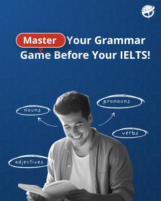 Master Your Grammar Game Before Your Ielts!