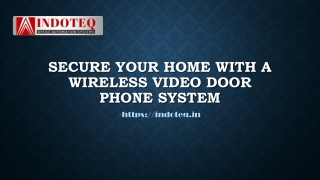 Secure Your Home with a Wireless Video Door Phone System