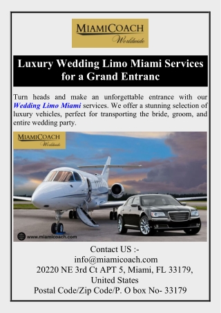 Luxury Wedding Limo Miami Services for a Grand Entranc