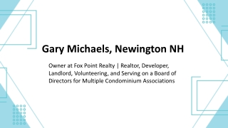 Gary Michaels (Newington, NH) - A Determined Achiever