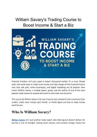 William Savary's Trading Course to Boost Income & Start a Biz