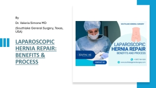 Laparoscopic Hernia Repair - Benefits & Process