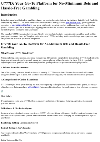 U777D Your Go-To Platform for No-Minimum Bets and Hassle-Free Gambling