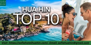Spend a Perfect Day at Hua Hin’s Best Beach- Sofia Hotel Huahin