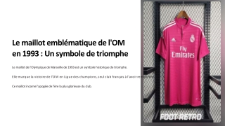le maillot embl matique de l om en 1993