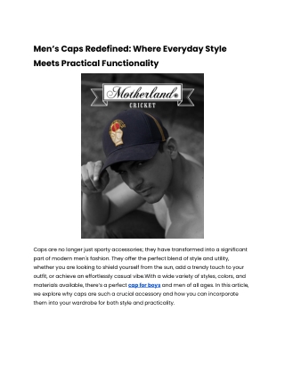 Men’s Caps Redefined_ Where Everyday Style Meets Practical Functionality