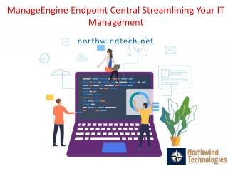 manageengine endpoint central streamlining your
