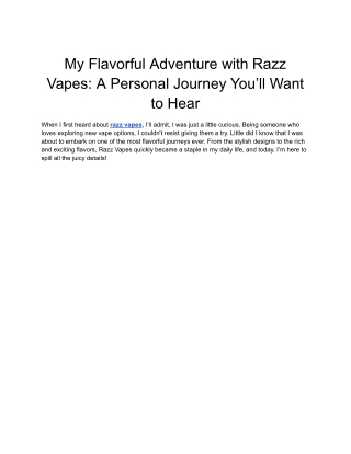My Flavorful Adventure with Razz Vapes_ A Personal Journey You’ll Want to Hear