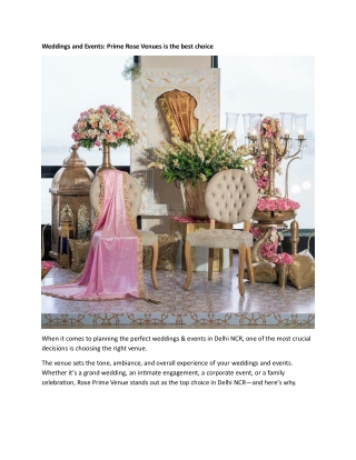 Weddings and Events: Prime Rose Venues is the best choice