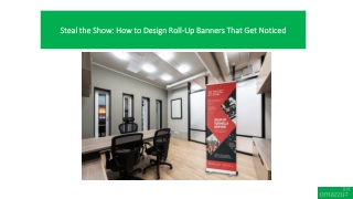 Steal the Show: How to Design Roll-Up Banners That Get Noticed