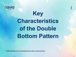 Key Characteristics of the Double Bottom Pattern