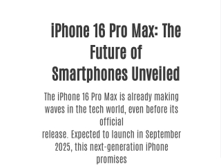iphone 16 pro max the future of smartphones
