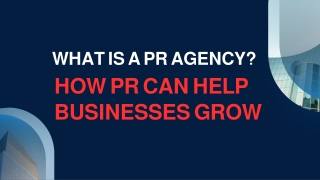 What is a PR Agency How PR Can Help Businesses Grow