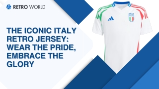 Wear History Proudly with the Iconic Italy Retro Jersey