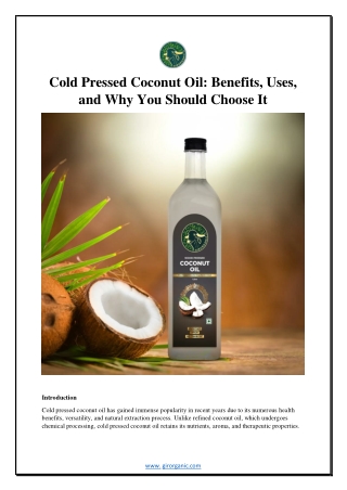 Cold Pressed Coconut Oil Benefits, Uses, and Why You Should Choose It
