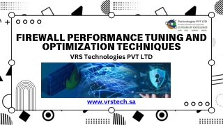 Firewall Performance Tuning and Optimization Techniques