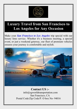 Luxury Travel from San Francisco to Los Angeles for Any Occasion