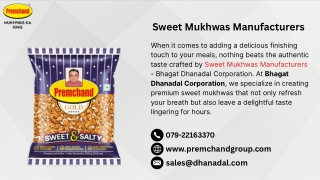 Sweet Mukhwas Manufacturers - Bhagat Dhanadal Corporation