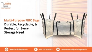 Multi-Purpose FIBC Bags Durable, Recyclable, & Perfect for Every Storage Need