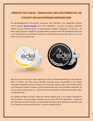 Jenseits von Tabak - Warum Edel Snus Nikotinbeutel die Zukunft des rauchfreien Genusses sind