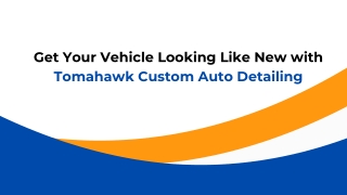 get your vehicle looking like new with tomahawk