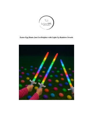 Easter Egg Hunts Just Got Brighter with Light-Up Rainbow Swords