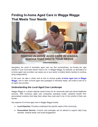 Finding In-home Aged Care in Wagga Wagga That Meets Your Needs.docx