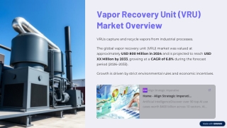 Vapor Recovery Unit (VRU) Market Trends, Growth, and Forecast to 2033