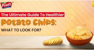 The Ultimate Guide to Healthier Potato Chips What to Look For