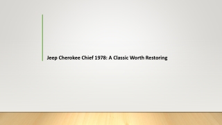 Jeep Cherokee Chief 1978 a Classic Worth Restoring