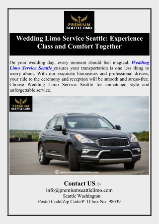 Wedding Limo Service Seattle: Experience Class and Comfort Together