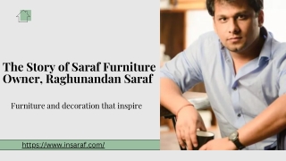 Saraf Furniture Owner - Raghunandan Saraf