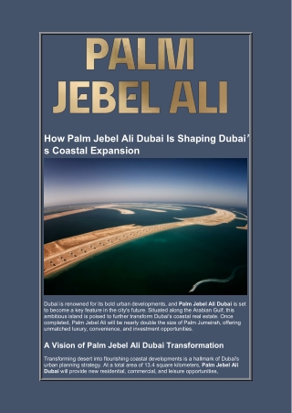 How Palm Jebel Ali Dubai Is Shaping Dubai’s Coastal Expansion