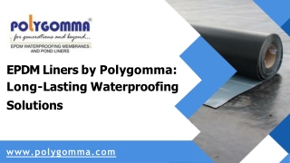 epdm liners by polygomma long lasting waterproofing