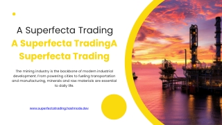 a superfecta trading