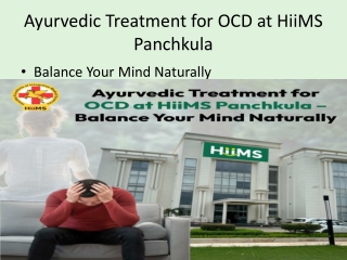 Best Ayurvedic Treatment for OCD at HiiMS Panchkula
