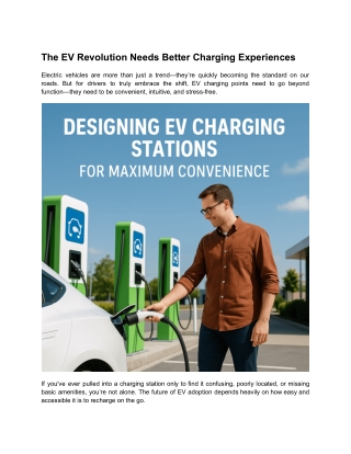 Designing EV Charging Stations for Maximum Convenience