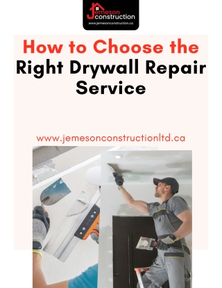 How to Choose the Right Drywall Repair Service